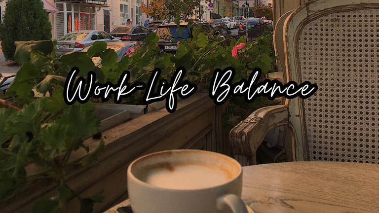 Work-Life Balance