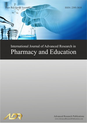International Journal of Advanced Research in Pharmacy and Education International Journal of Advanced Research in Pharmacy and Education