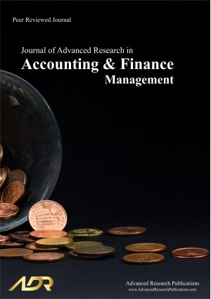 Journal of Advanced Research in Accounting and Finance Management Journal of Advanced Research in Accounting and Finance Management