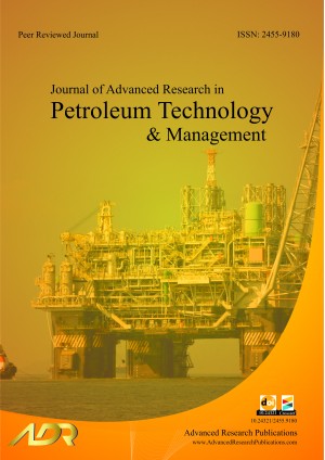 Journal of Advanced Research in Petroleum Technology and Management Journal of Advanced Research in Petroleum Technology and Management