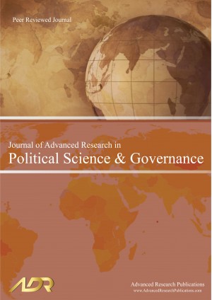 Journal of Advanced Research in Political Science and Governance Journal of Advanced Research in Political Science and Governance