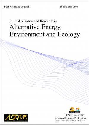 Journal of Advanced Research in Alternative Energy, Environment and Ecology Journal of Advanced Research in Alternative Energy, Environment and Ecology