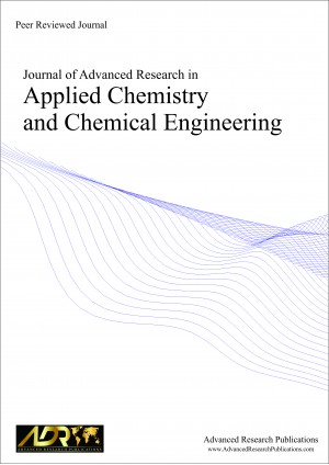Journal of Advanced Research in Applied Chemistry & Chemical Engineering