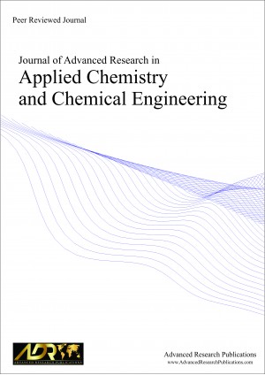Journal of Advanced Research in Applied Chemistry and Chemical Engineering Journal of Advanced Research in Applied Chemistry and Chemical Engineering
