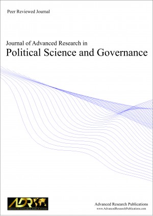 Journal of Advanced Research in Political Science and Governance Journal of Advanced Research in Political Science and Governance
