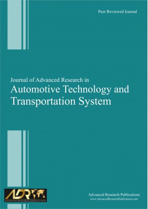Journal of Advanced Research in Automotive Technology and Transportation System Journal of Advanced Research in Automotive Technology and Transportation System