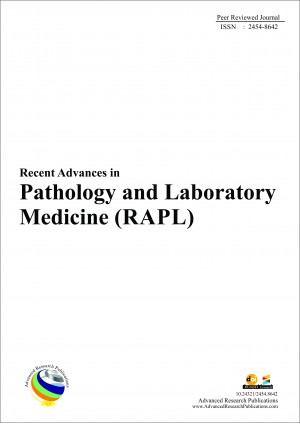 Recent Advances in Pathology & Laboratory Medicine (RAPL)