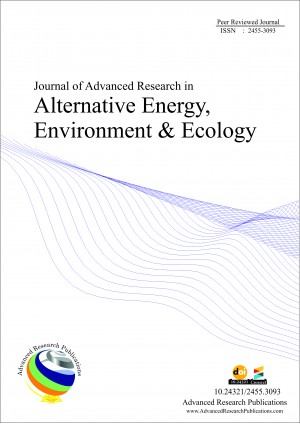 Journal of Advanced Research in Alternative Energy, Environment and Ecology