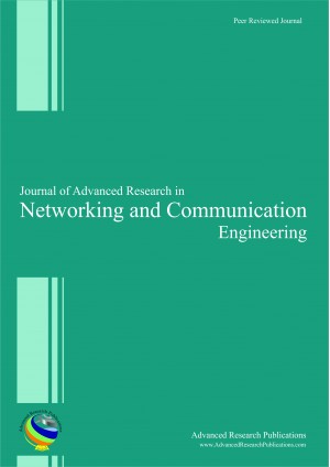 Journal of Advanced Research in Networking and Communication Engineering 