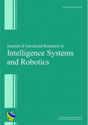 Journal of Advanced Research in Intelligence Systems and Robotics