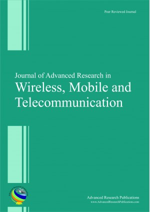 Journal of Advanced Research in Wireless, Mobile & Telecommunication