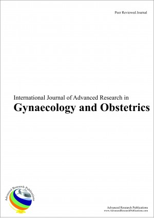 International Journal of Advanced Research in Gynaecology and Obstetrics