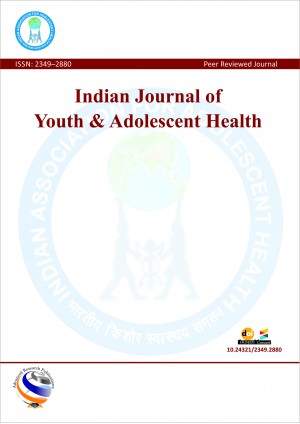 Indian Journal of Youth and Adolescent Health Indian Journal of Youth and Adolescent Health