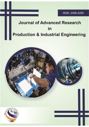 Journal of Advanced Research in Production and Industrial Engineering Journal of Advanced Research in Production and Industrial Engineering