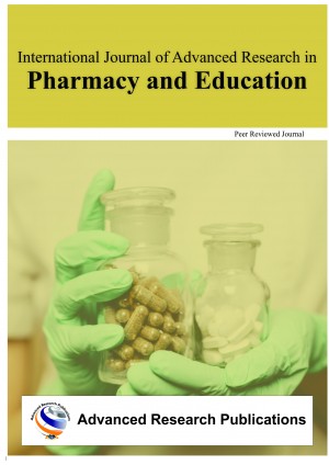 International Journal of Advanced Research in Pharmacy & Education