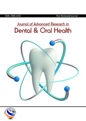 Journal of Advanced Research in Dental & Oral Health Journal of Advanced Research in Dental & Oral Health