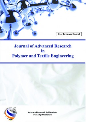 Journal of Advanced Research in Polymer and Textile Engineering Journal of Advanced Research in Polymer and Textile Engineering