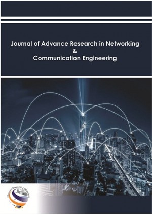 Journal of Advanced Research in Networking and Communication Engineering Journal of Advanced Research in Networking and Communication Engineering