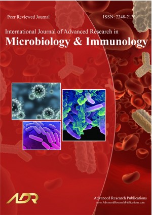 International Journal of Advanced Research in Microbiology and Immunology International Journal of Advanced Research in Microbiology and Immunology