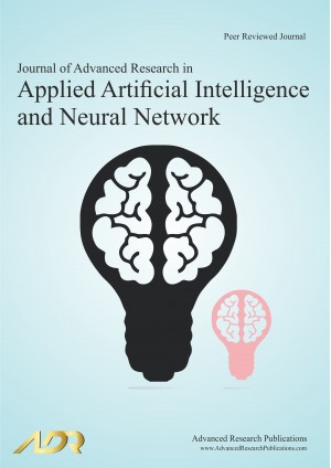 Journal of Advanced Research in Applied Artificial Intelligence and Neural Network Journal of Advanced Research in Applied Artificial Intelligence and Neural Network