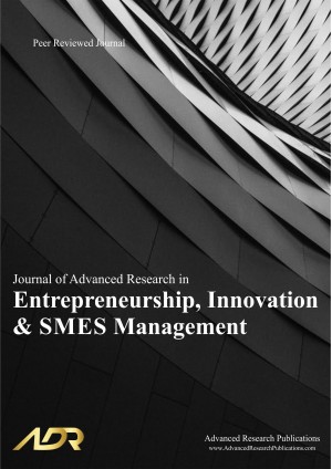Journal of Advanced Research in Entrepreneurship, Innovation & SMES Management