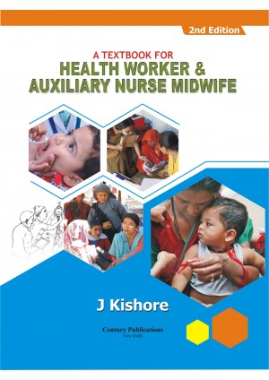 A Textbook for Health Worker & Auxiilary Nurse Midwife 