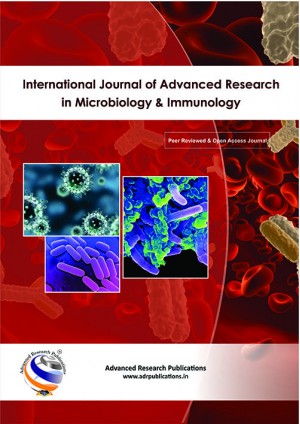 International Journal of Advanced Research in Microbiology and Immunology International Journal of Advanced Research in Microbiology and Immunology