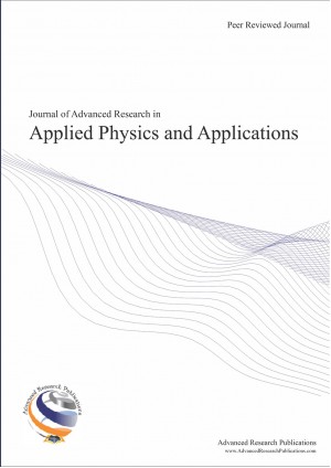 Journal of Advanced Research in Applied Physics and Applications 