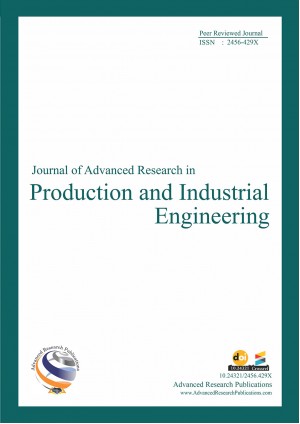 Journal of Advanced Research in Production and Industrial Engineering 