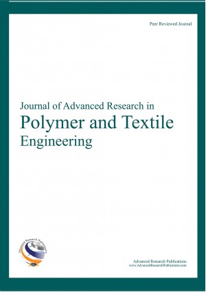 Journal of Advanced Research in Polymer and Textile Engineering